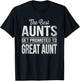 The only best aunts get promoted to great aunt T-Shirt - T-Shirt | Black