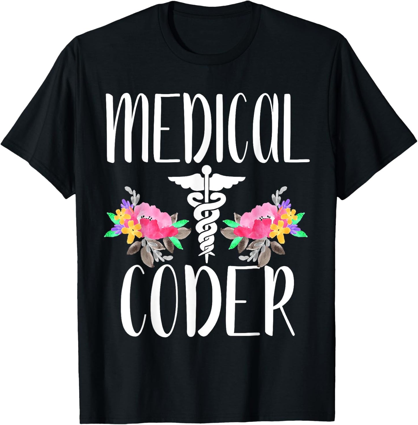 Medical Coder Gift shirt Cute medical coding T-Shirt - T-Shirt | Black