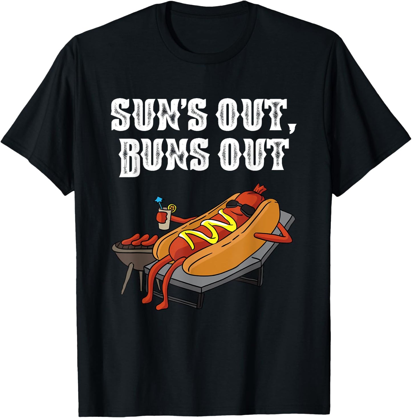Suns Out Hot Dog Buns Out Funny Sausage BBQ Food Lover Gift T-Shirt - T-Shirt | Black