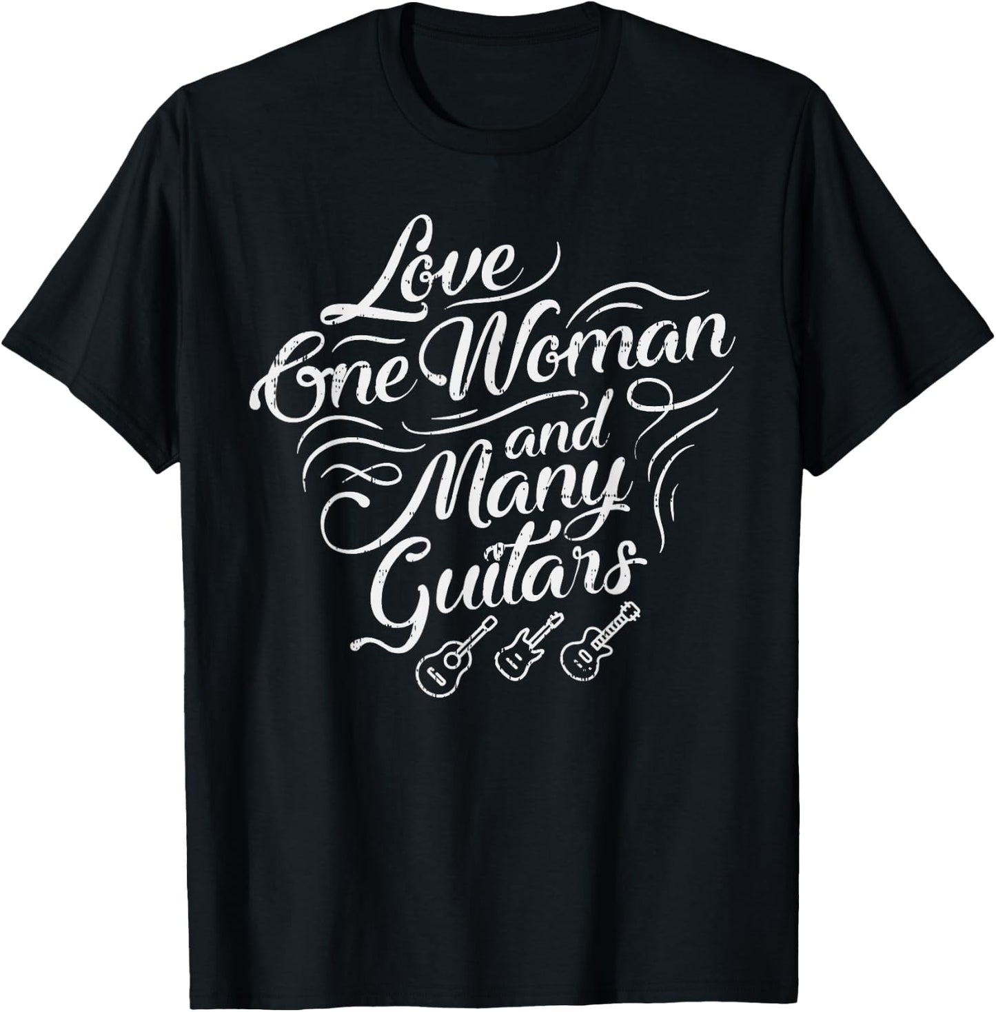 Love One Woman And Many Guitars Shirt Guitarist T-Shirt - T-Shirt | Black