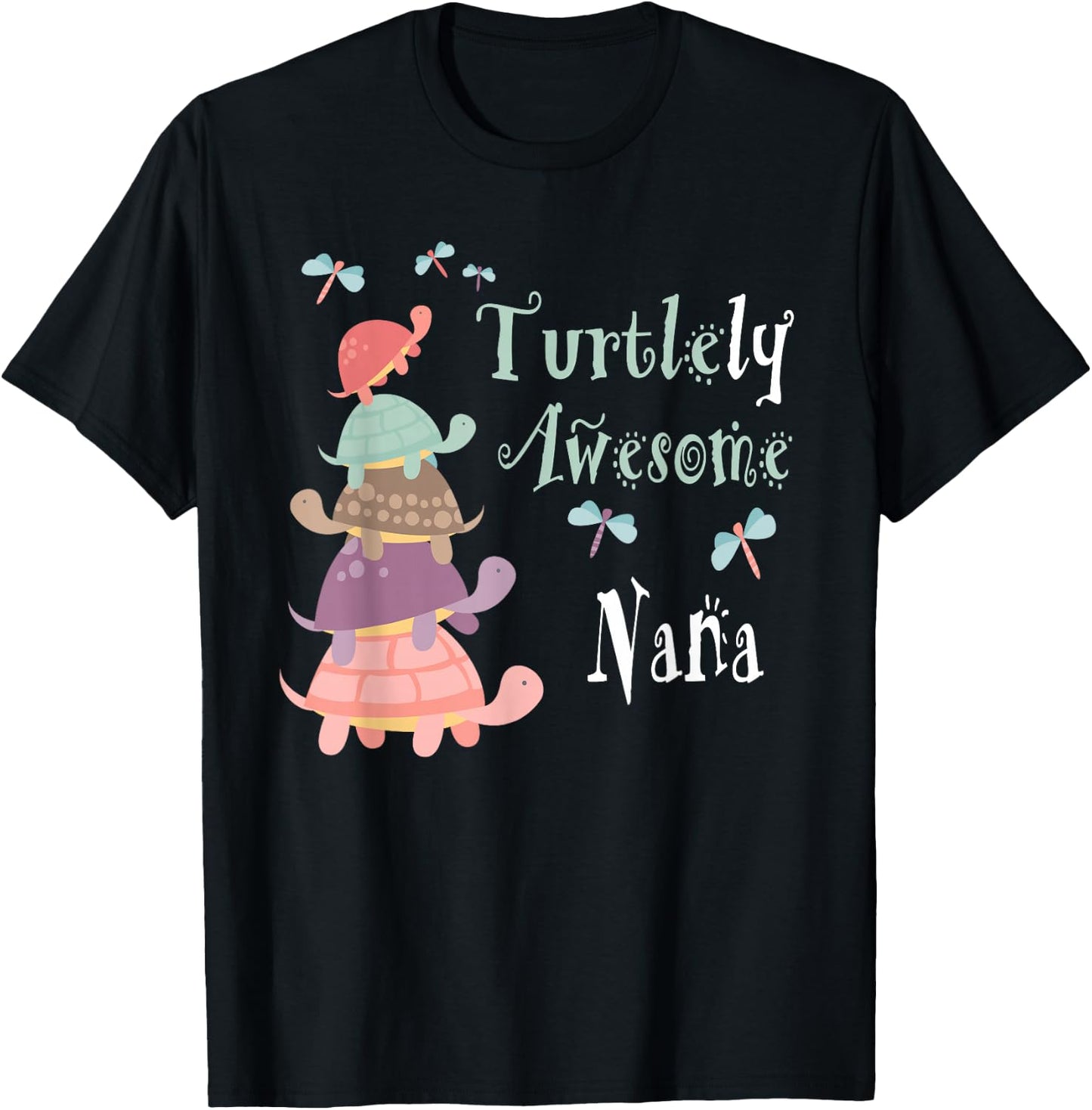 Best Nana Ever - Whimsical Nana With Cute Turtles T-Shirt - T-Shirt | Black