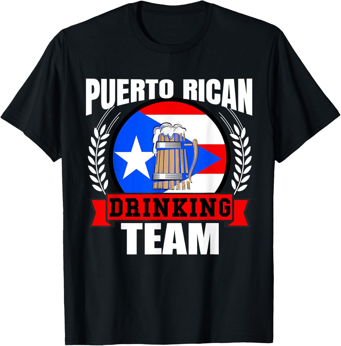 Puerto Rican Drinking Team Puerto Rico Flag Beer Party Gift T-Shirt - T-Shirt | Black