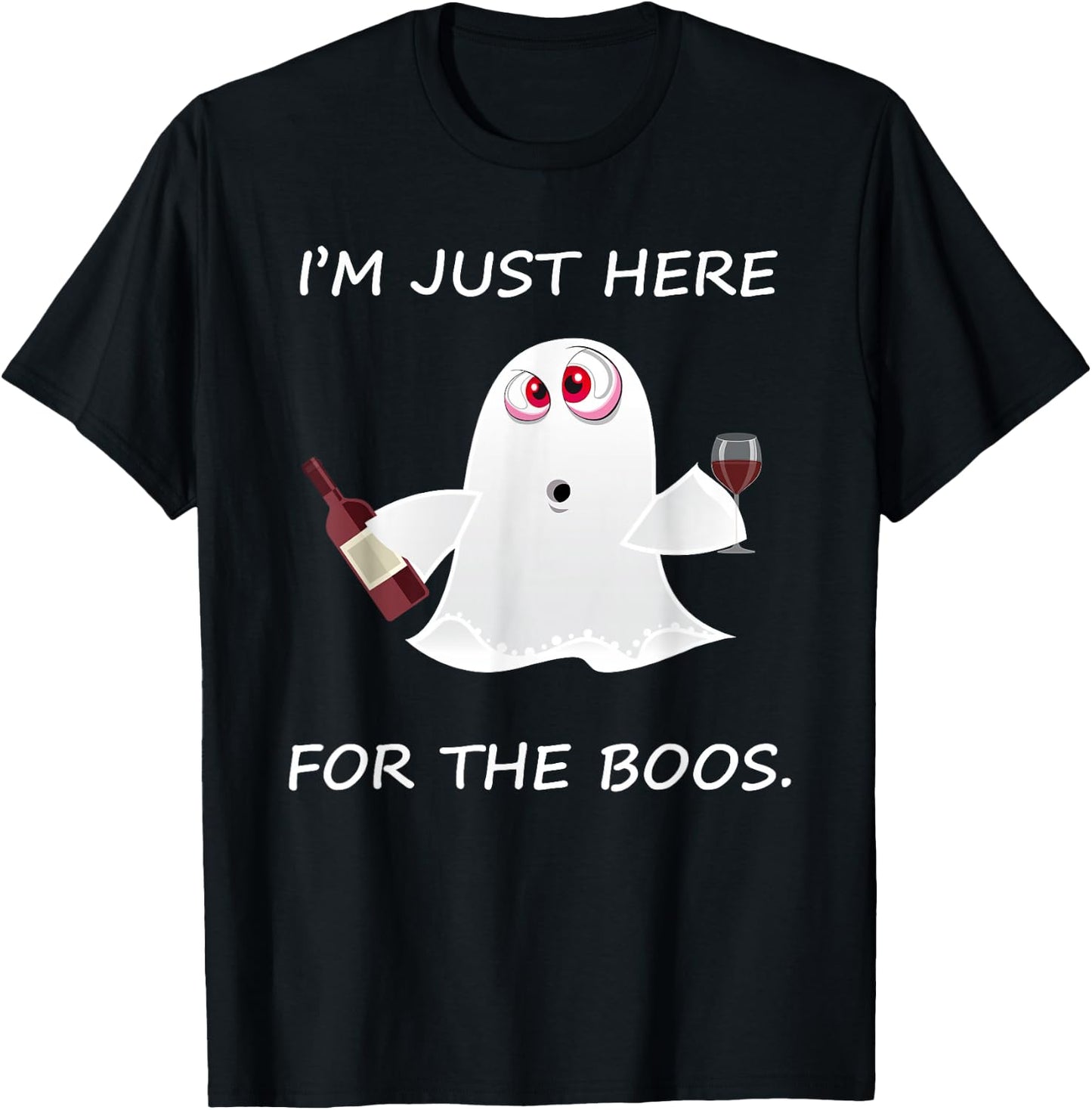 I'm Just Here For The Booze T-Shirt - T-Shirt | Black
