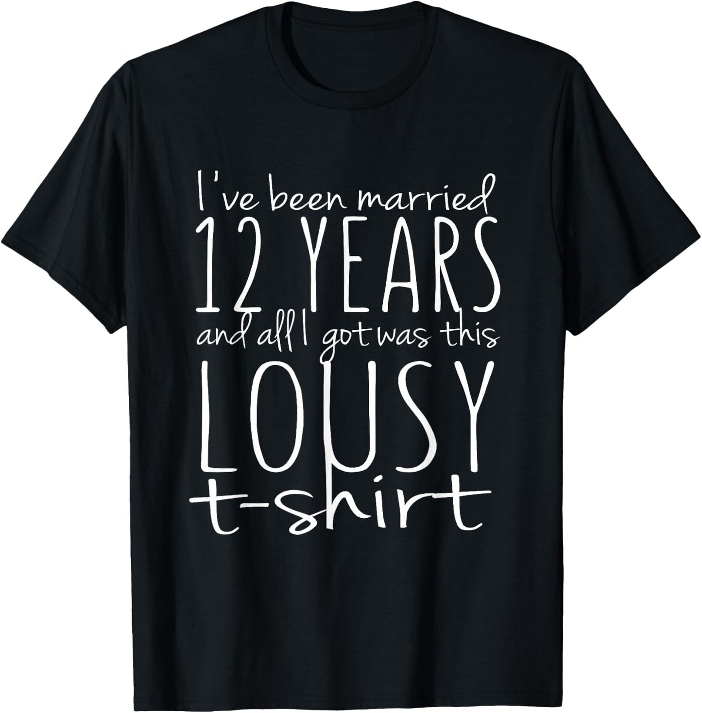 12th Year Anniversary Shirt Twelve Year Wedding Married T-Shirt - T-Shirt | Black