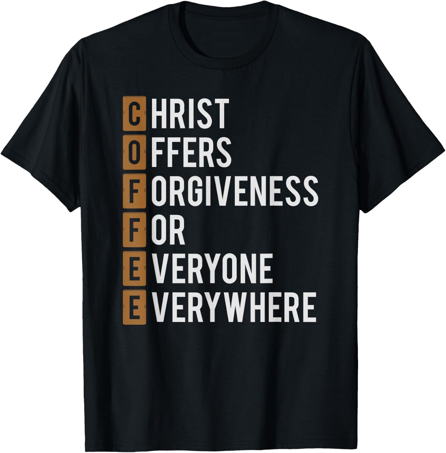 Coffee Christian Shirt Religious Gift T-Shirt - T-Shirt | Black