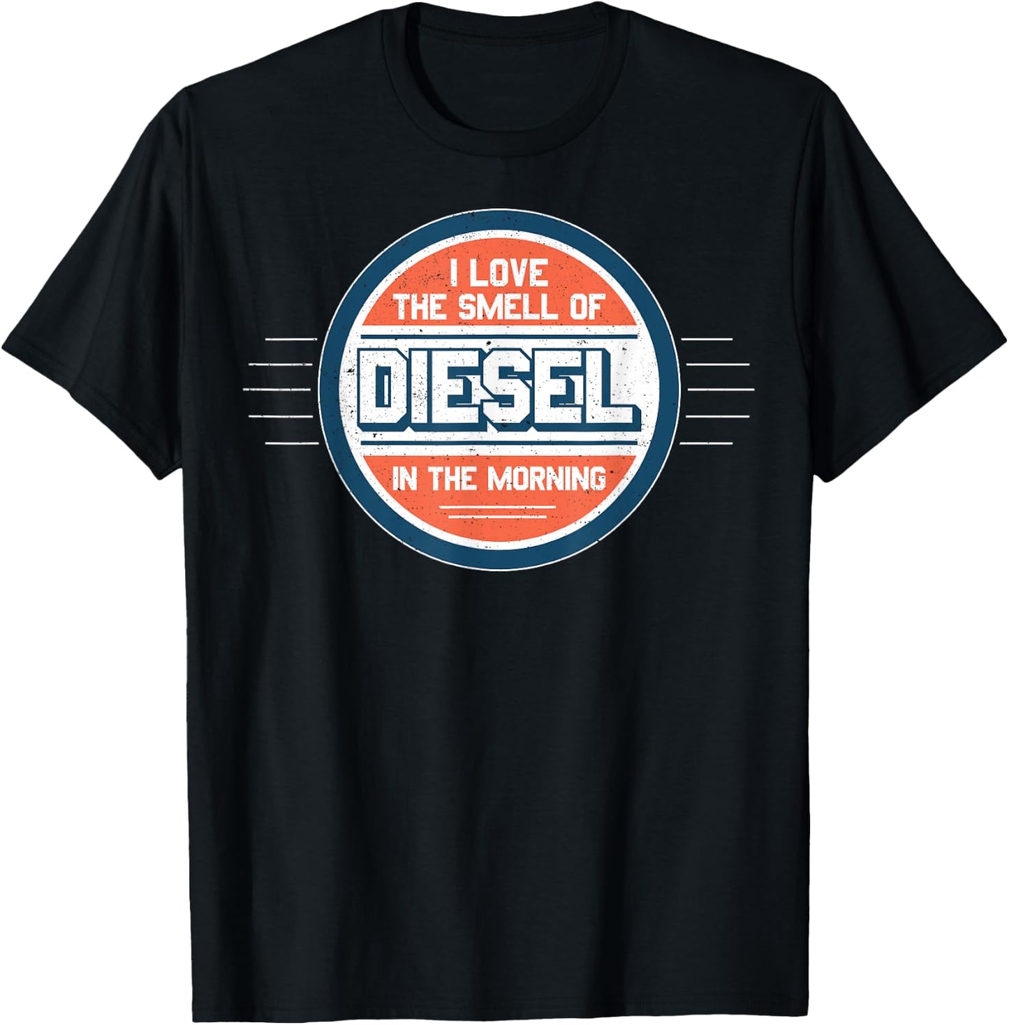 I Love the Smell of Diesel in the Morning Shirt T-Shirt - T-Shirt | Black