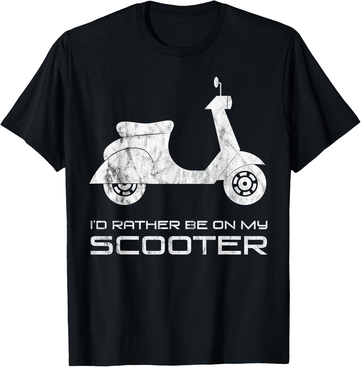 I'd Rather Be on My Scooter Funny Motorbike Hip T-Shirt - T-Shirt | Black