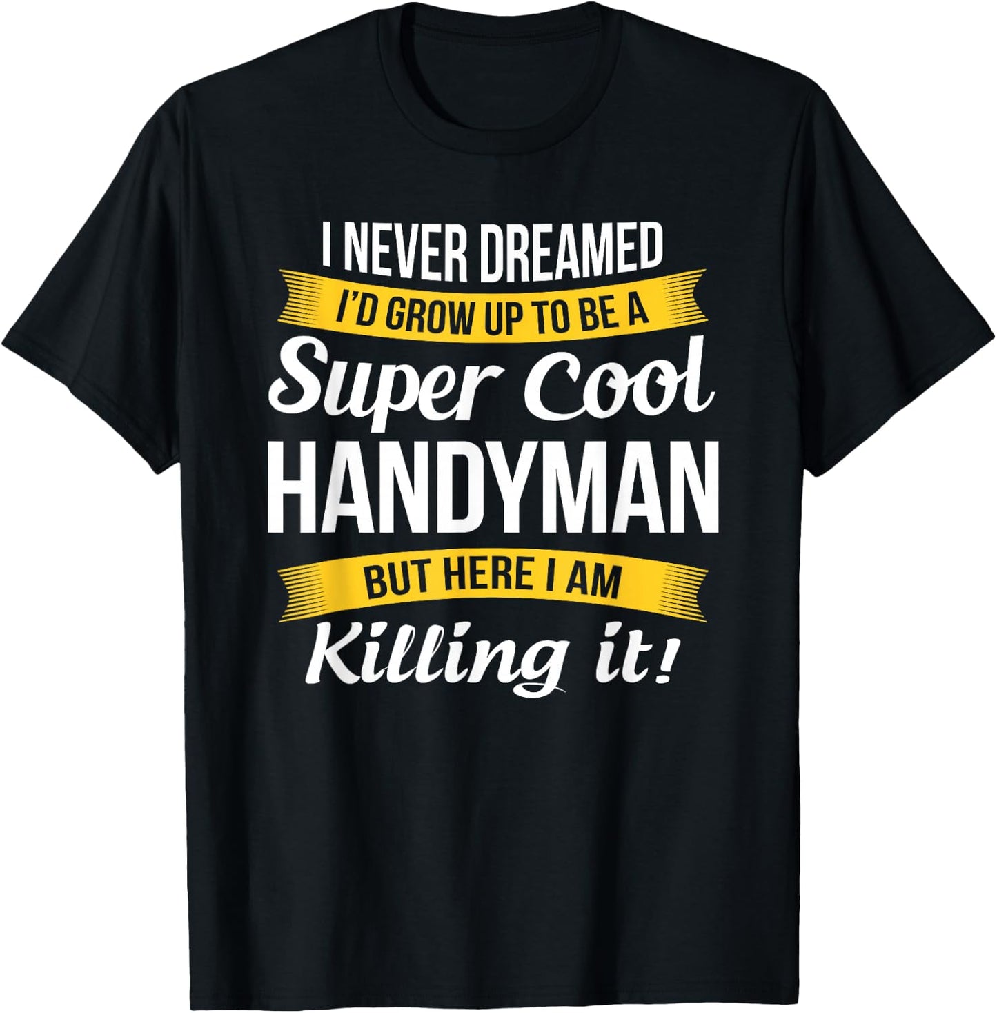Handyman Funny Gift T-Shirt - T-Shirt | Black