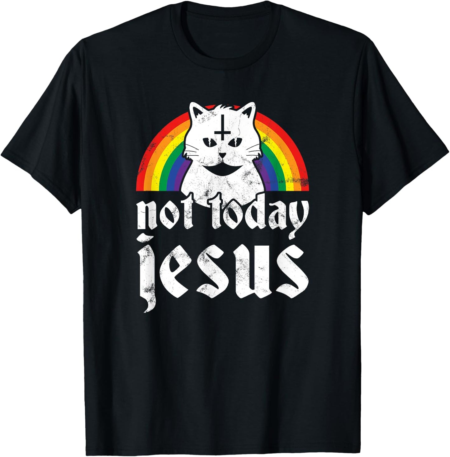 Not Today Jesus Shirt Rainbow Satanic Cat Goth Concert Gift T-Shirt - T-Shirt | Black