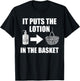 It Puts The Lotion In The Basket Funny Horror Movie Lover T-Shirt - T-Shirt | Black