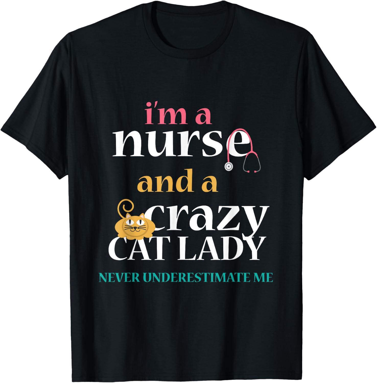 Nurse Cat Lady Funny LPN RN Registered Nursing Student Crazy T-Shirt - T-Shirt | Black