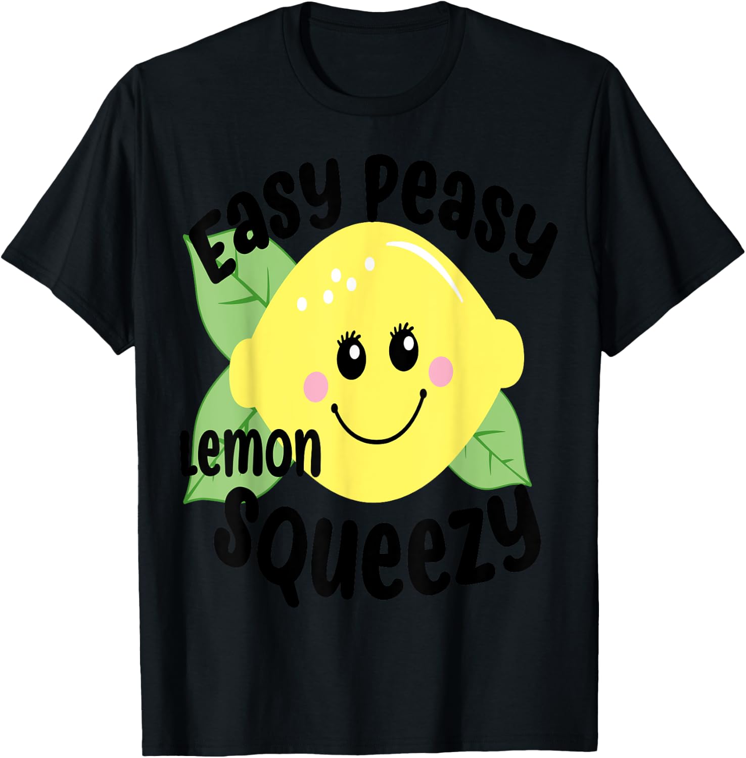 EASY PEASY LEMON SQUEEZY FUN SUMMERTIME LEMONADE LOVER GIFT Women Girls Kids T-Shirt - T-Shirt | Black
