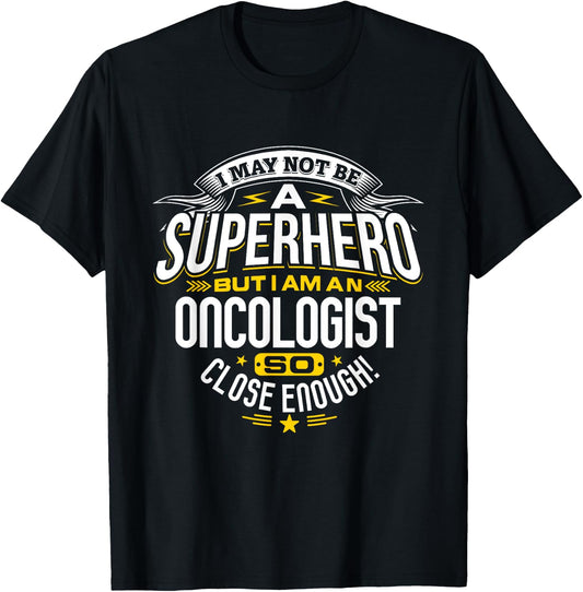 Oncologist T Shirt Superhero Gift Ideas For Oncology Doctors T-Shirt - T-Shirt | Black