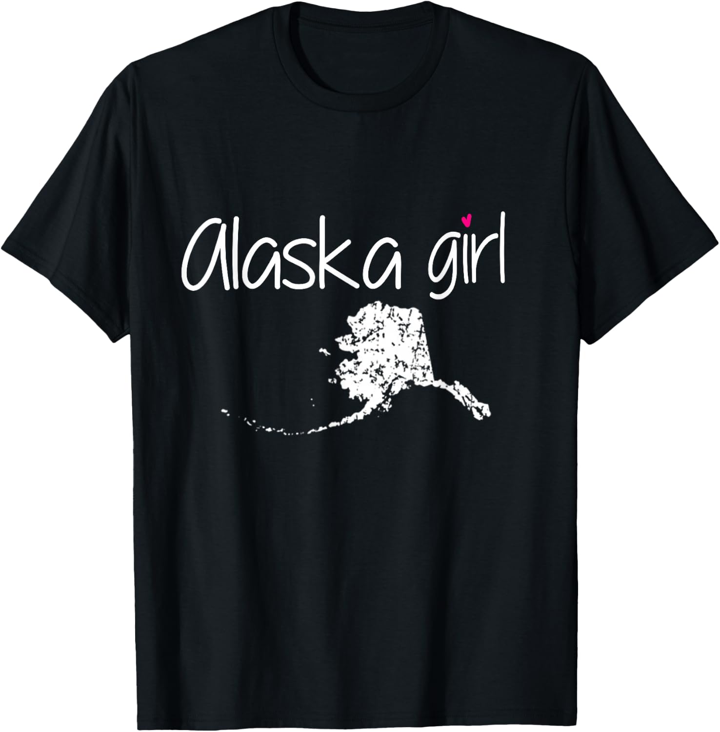 Alaska Girl I Love Alaska Home State Cute Alaska T-Shirt - T-Shirt | Black