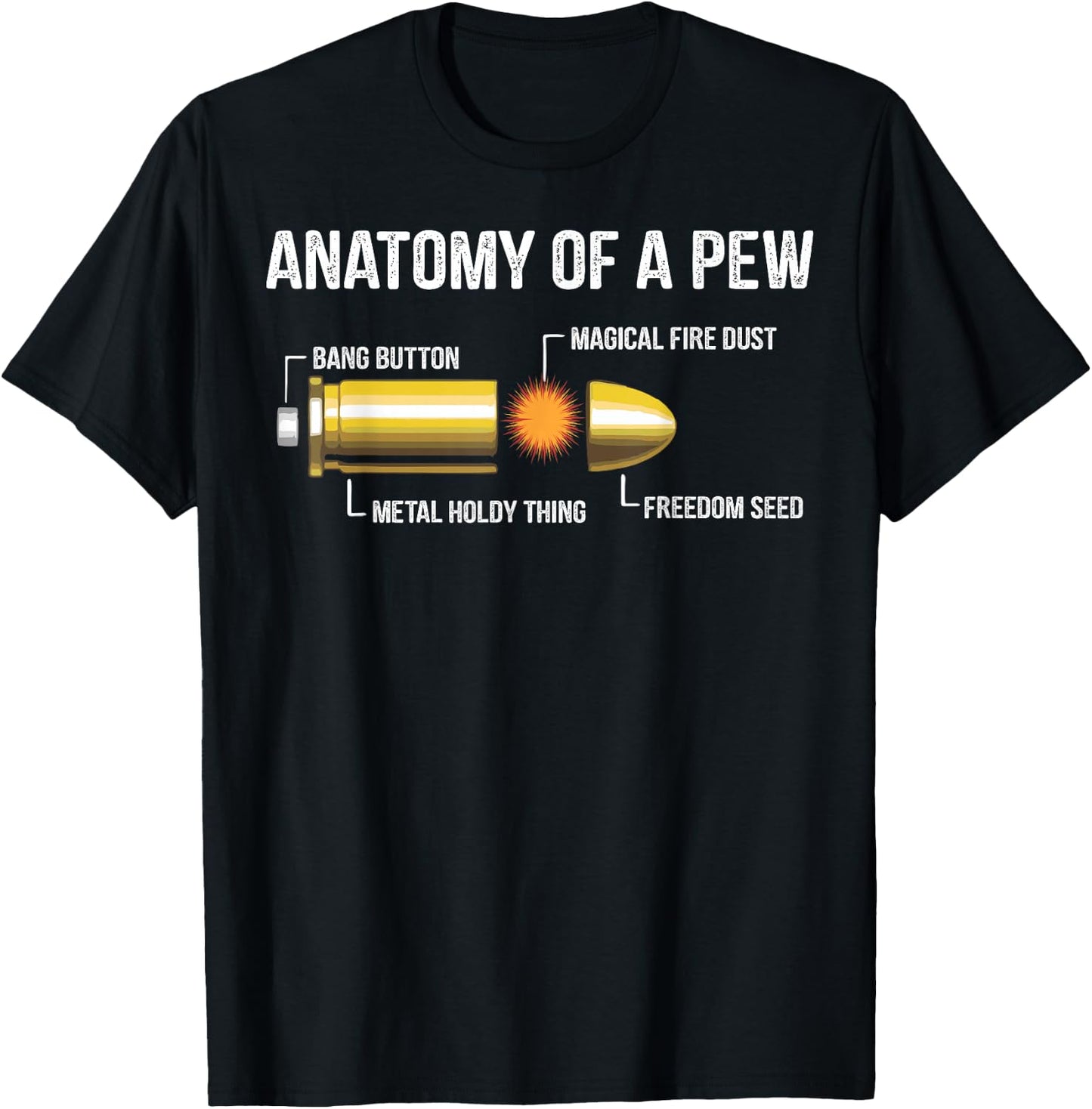 Funny Gun Ammo Bullet Gift - Anatomy Of A Pew T-Shirt - T-Shirt | Black