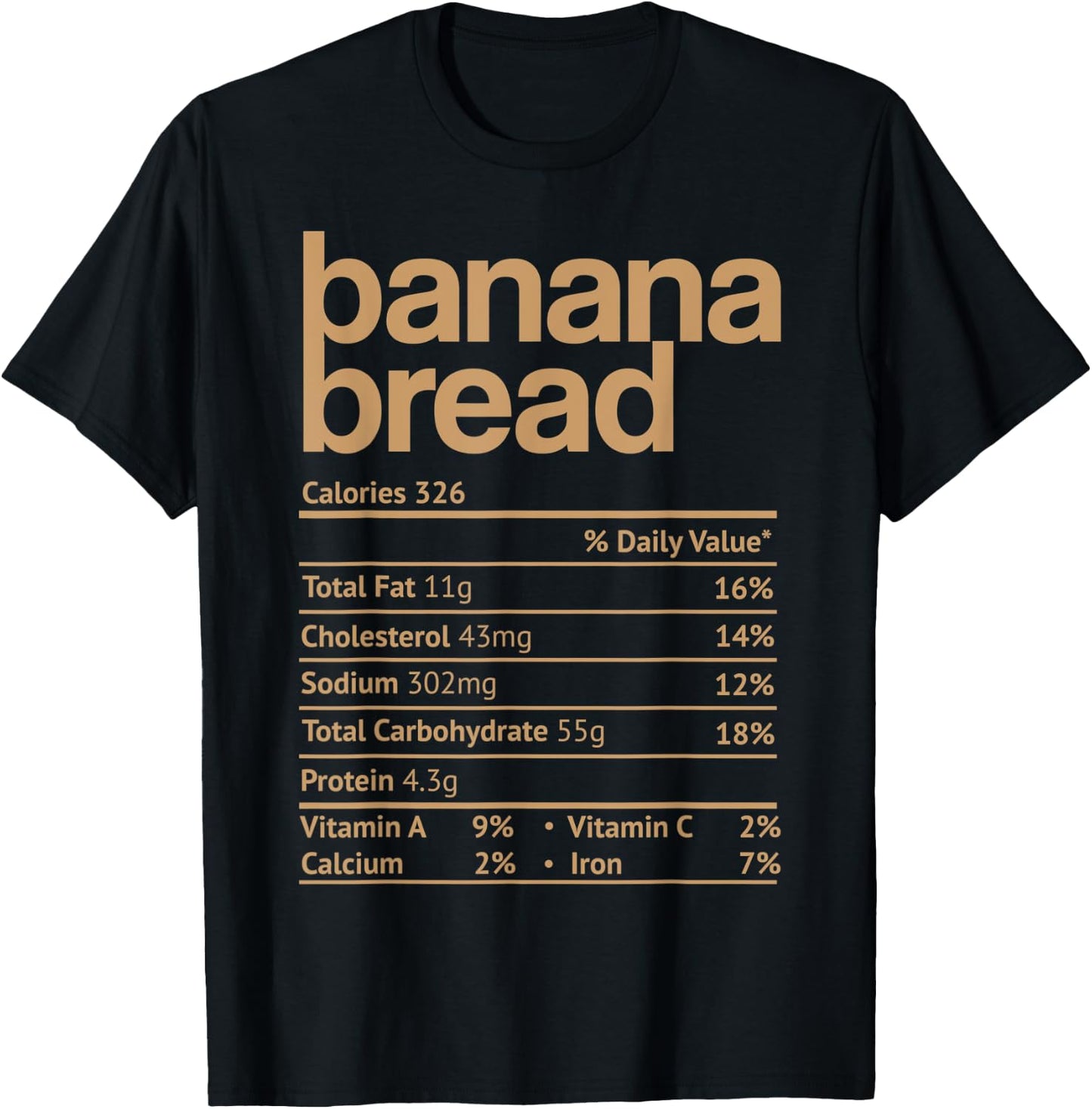 Banana Bread Nutrition Facts Funny Thanksgiving Christmas T-Shirt - T-Shirt | Black