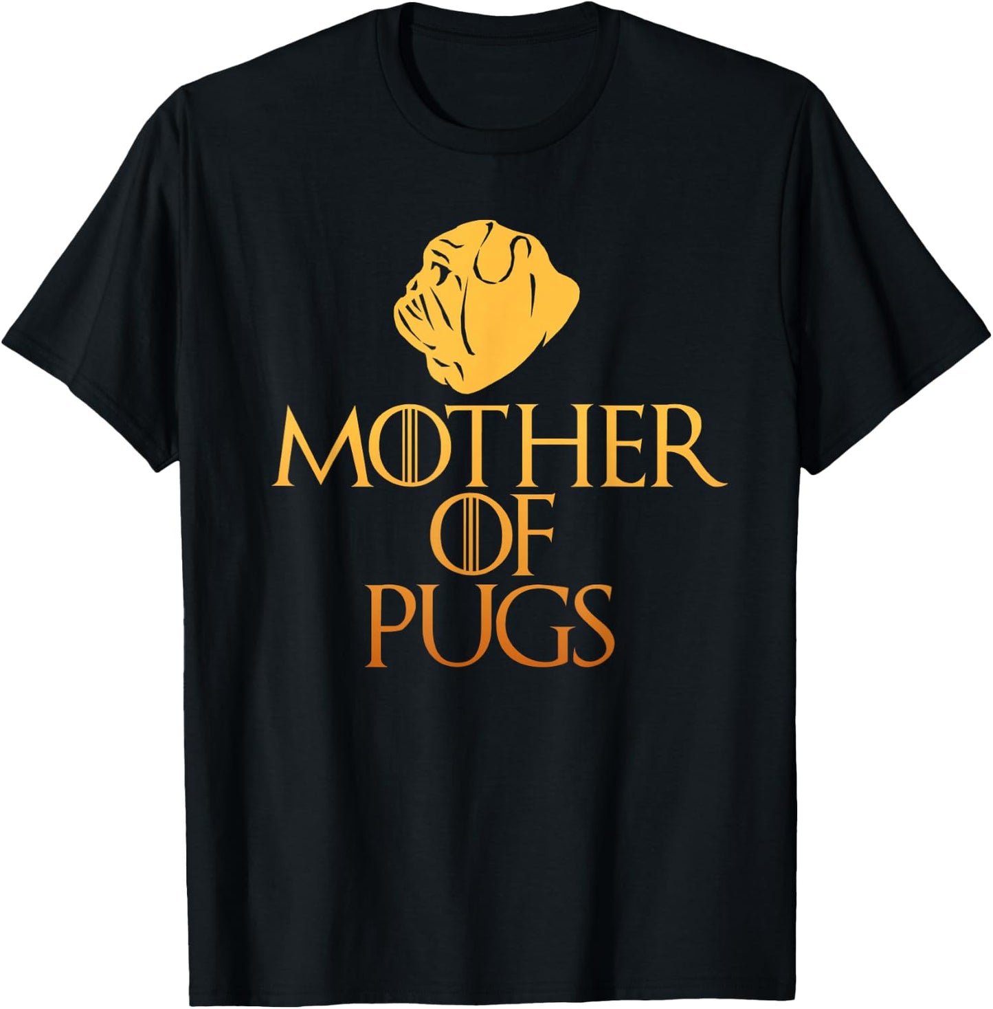 Mother Of Pugs Pug Lover Shirt T-Shirt - T-Shirt | Black