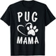 Cute Pug Mama Gift Pet Pugs Lover Apparel Dog Puggle Mom Men Women Girls Kids T-Shirt - T-Shirt | Black