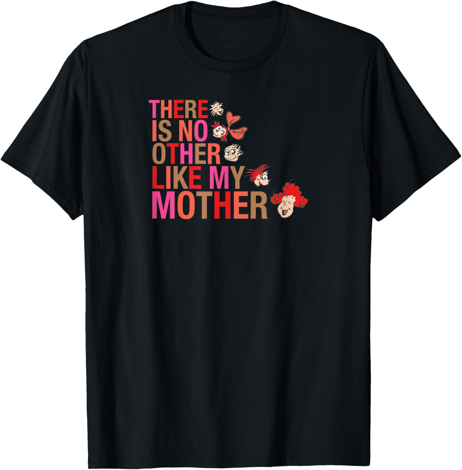 Dr. Seuss No Other Like My Mother T-Shirt - T-Shirt | Black