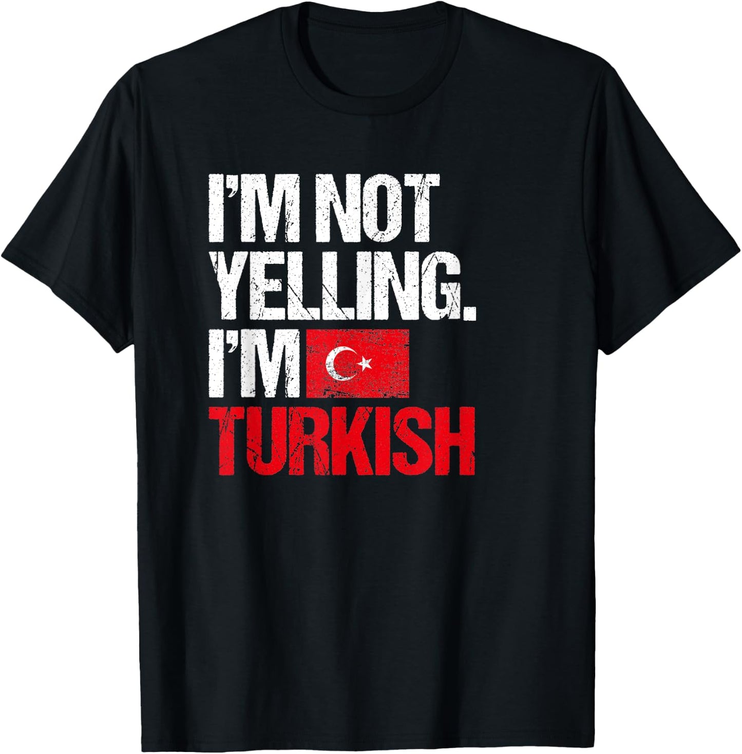 Retro Turkey Apparel -Adults Black Small Classic Fit Short Sleeve I'm Not Yelling Im Turkish T-Shirt - T-Shirt | Black