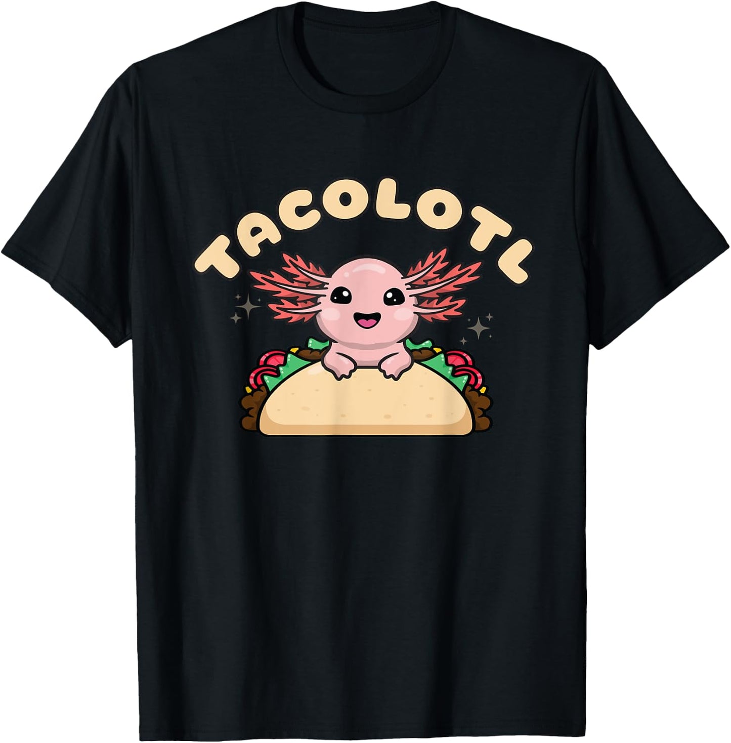 Tacolotl, Axolotl Taco Love, Cute Kawaii Axolotl Taco Lovers T-Shirt - T-Shirt | Black