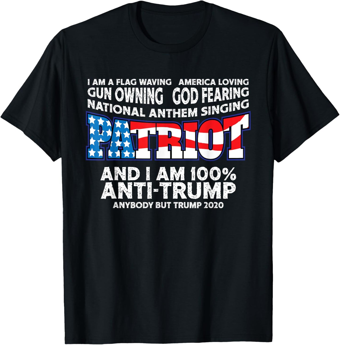 Patriots Flag Waving Red White And Blue Anti Trump T-Shirt - T-Shirt | Black