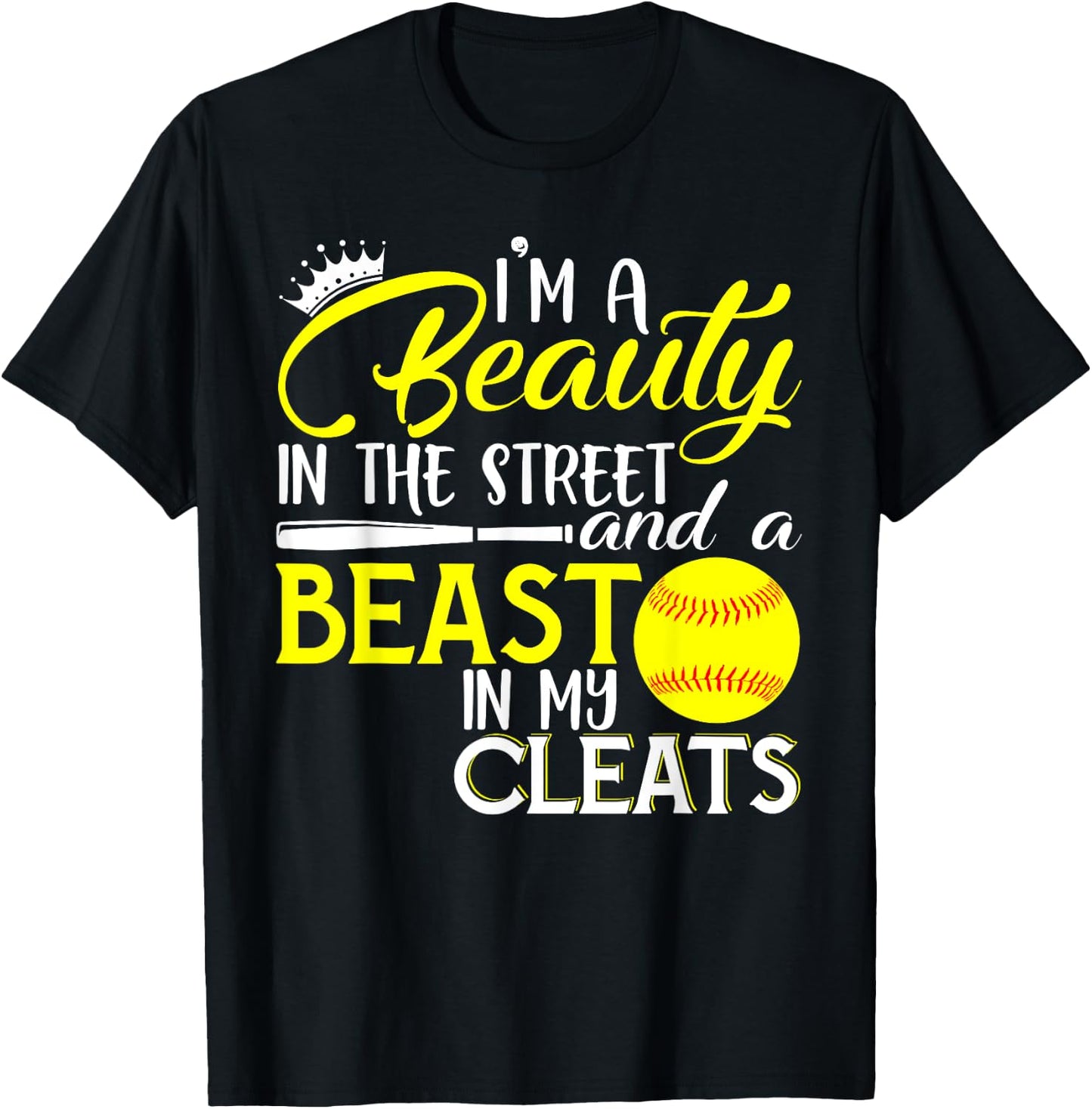 I'm A Beauty In The Street And A Beast In My Cleats T-Shirt - T-Shirt | Black