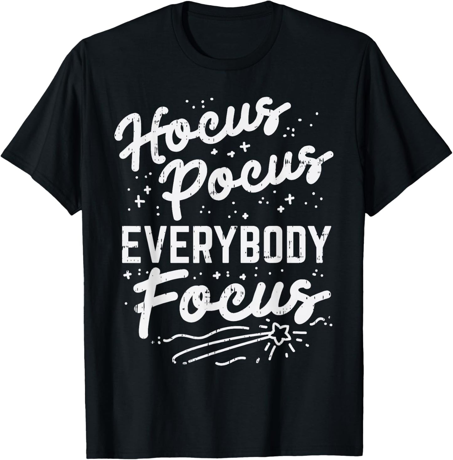 Hocus Pocus Everybody Focus Funny Teacher Halloween Costume T-Shirt - T-Shirt | Black
