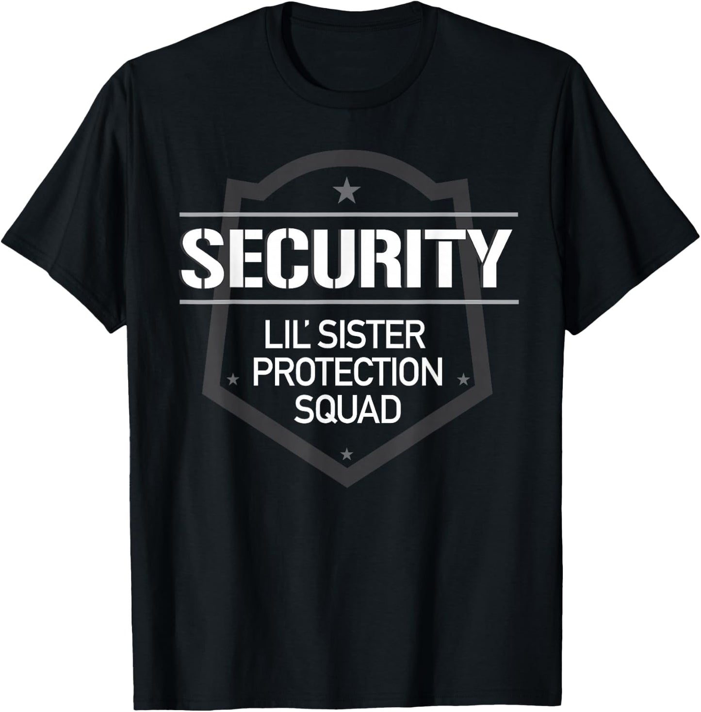 Security Lil' Sister Protection Squad Big Brother T-Shirt - T-Shirt | Black