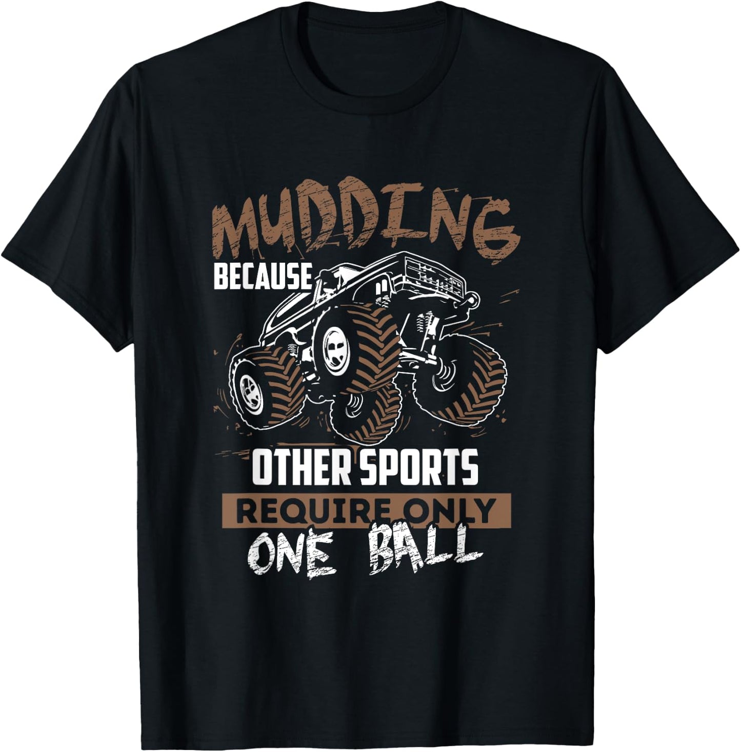 "Mudding" Funny Four Wheeling Off Road Truck T-Shirt - T-Shirt | Black