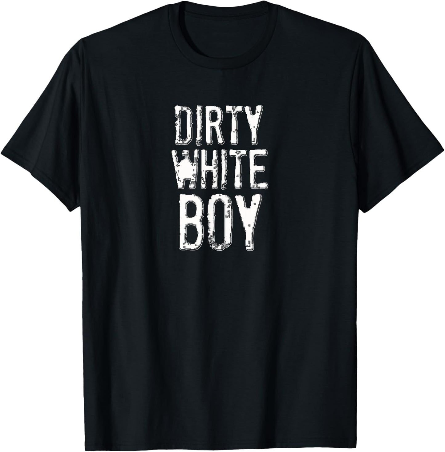 Funny Dirty White Boy Adult Humor T-Shirt - T-Shirt | Black