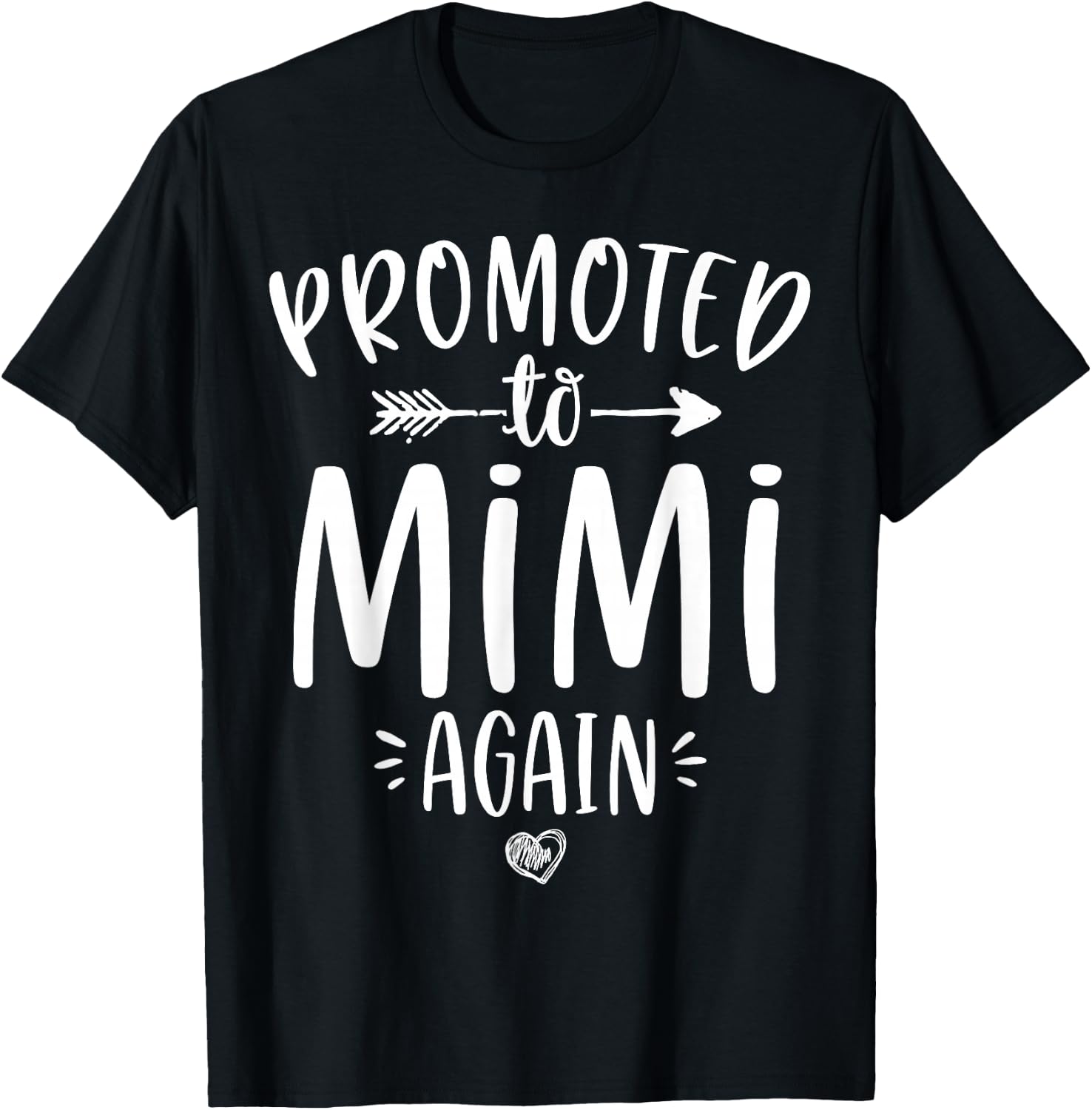 Promoted to Mimi Again New Nana Granny To Be Gigi Grandma T-Shirt - T-Shirt | Black