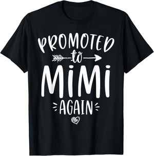 Promoted to Mimi Again New Nana Granny To Be Gigi Grandma T-Shirt - T-Shirt | Black