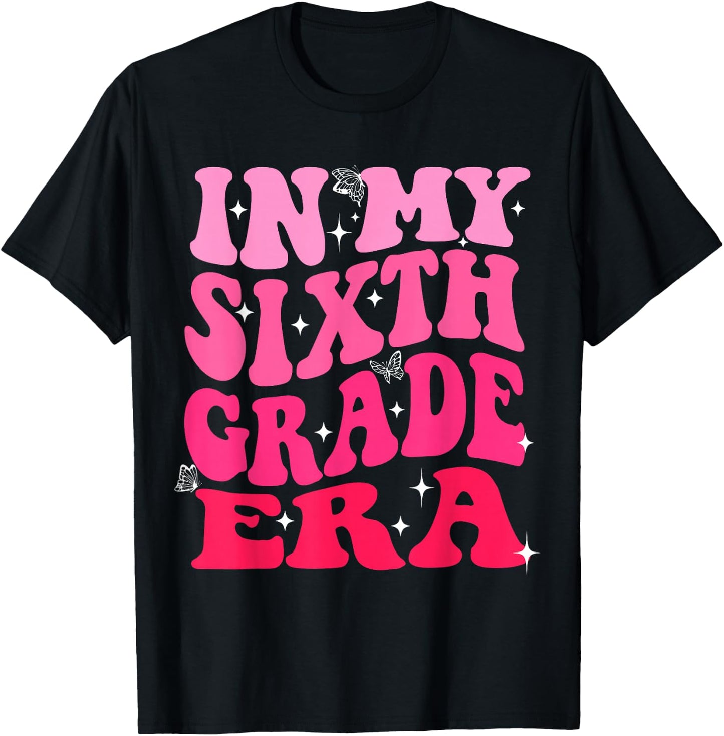 In My Sixth Grade Era Pink Girl Back To School 6th Grade Era T-Shirt - T-Shirt | Black