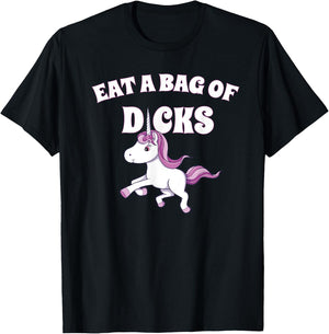 Eat A Giant Bag Of Dicks Gag Gift Funny Unicorn T-Shirt - T-Shirt | Black