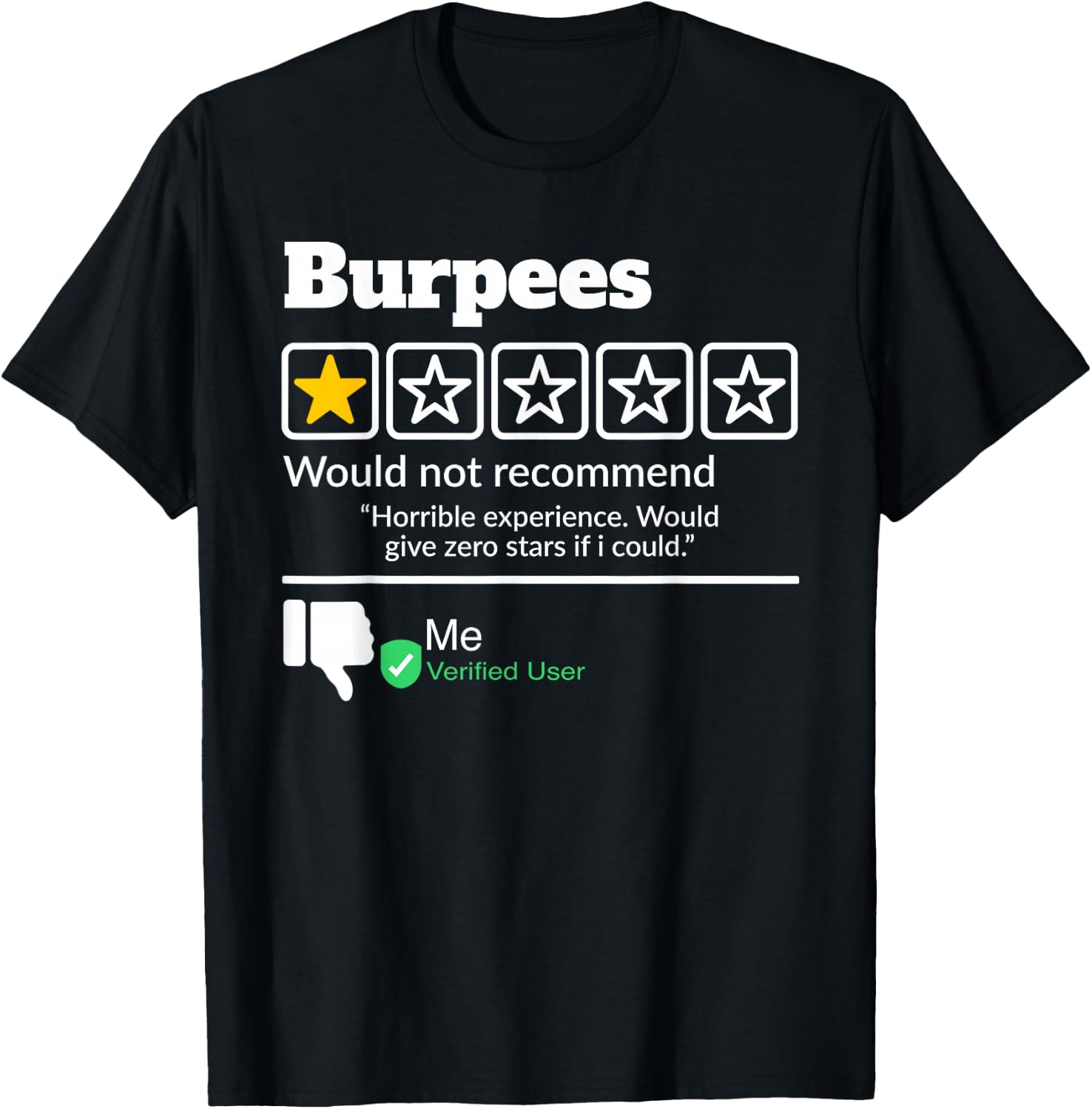 Burpees One Star Would Not Recommended T-Shirt - T-Shirt | Black