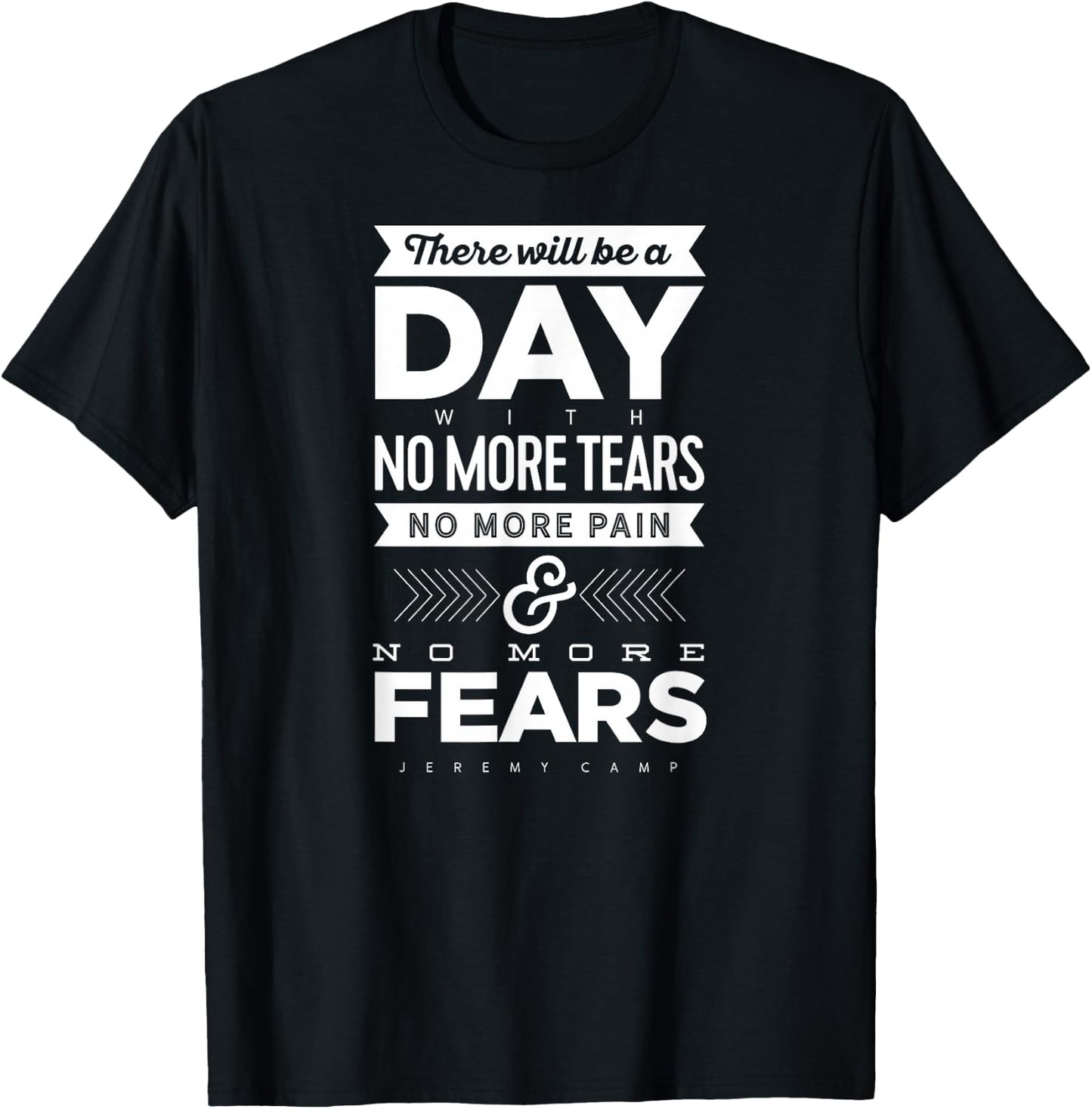 Jeremy Camp - There Will Be a Day T-Shirt - T-Shirt | Black