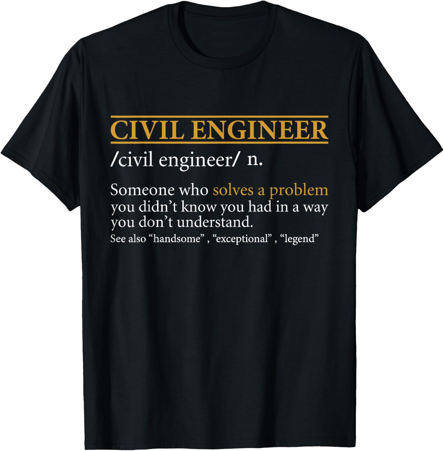 Funny Civil Engineer Definition Birthday or Christmas T-Shirt - T-Shirt | Black