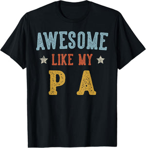 Awesome Like My PA Fathers Day Retro Grandpa T-Shirt - T-Shirt | Black
