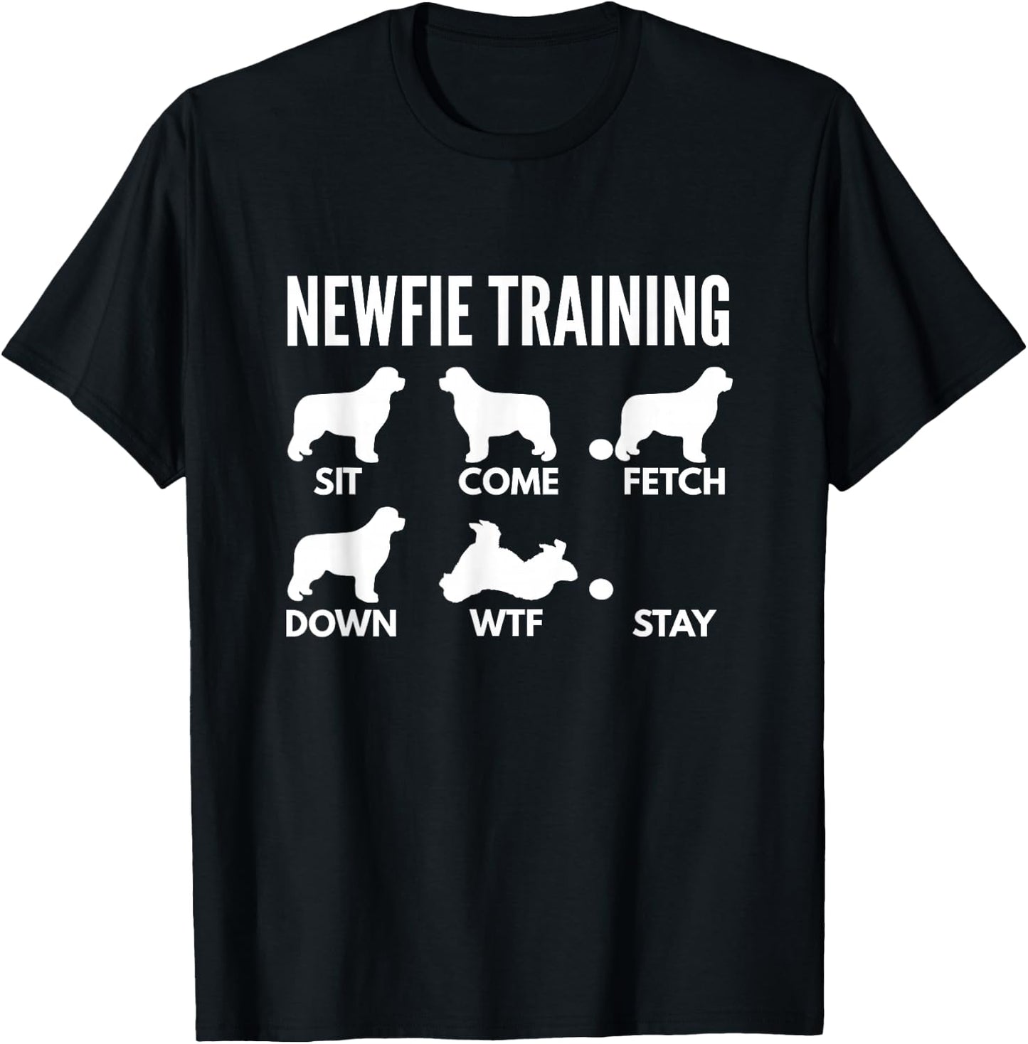 Newfie Training - Newfoundland Dog Tricks T-Shirt - T-Shirt | Black