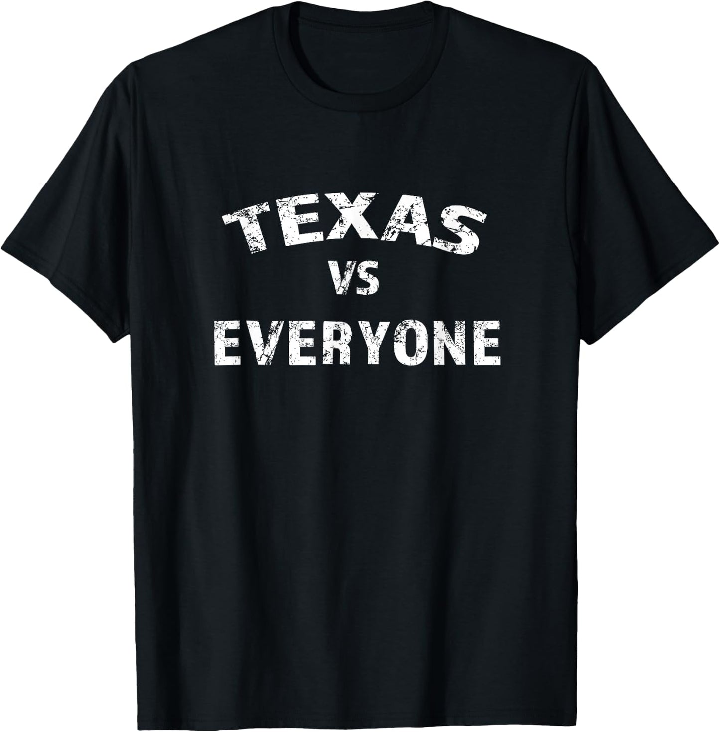 Texas vs Everyone T-Shirt - T-Shirt | Black