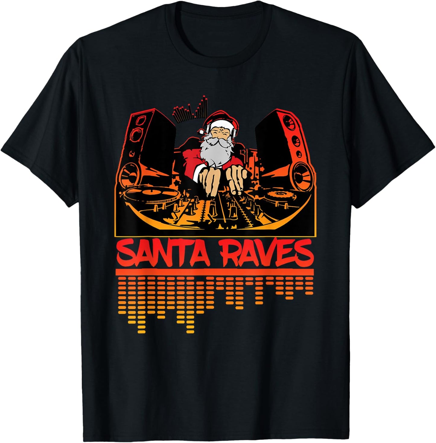 Santa Raves EDM Rave - DJ Christmas Outfit T-Shirt - T-Shirt | Black