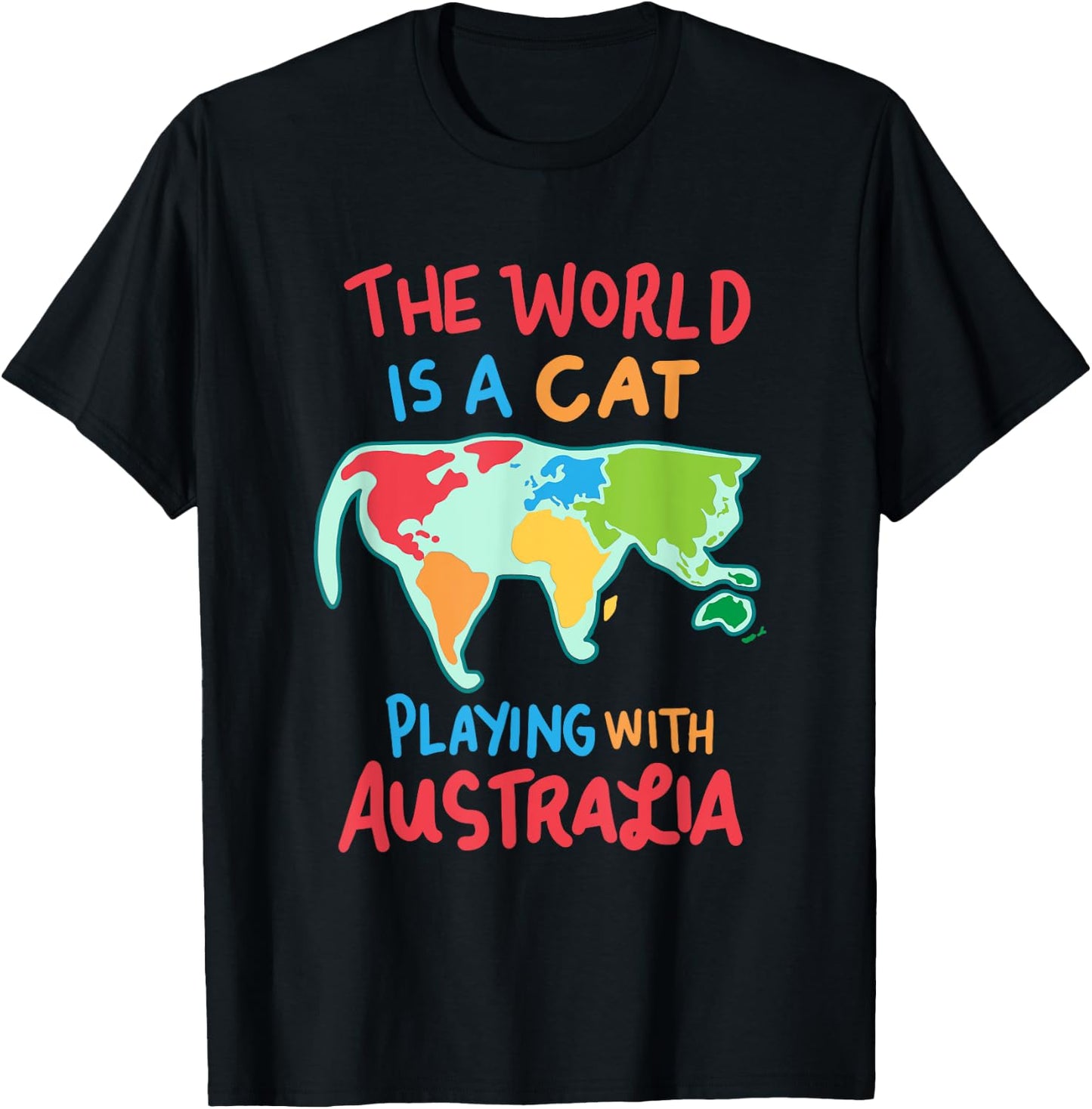 The World Is A Cat Playing With Australia Women Girls Kids T-Shirt - T-Shirt | Black