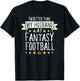 I'm Better Than My Husband At Fantasy Football T Shirt Women T-Shirt - T-Shirt | Black