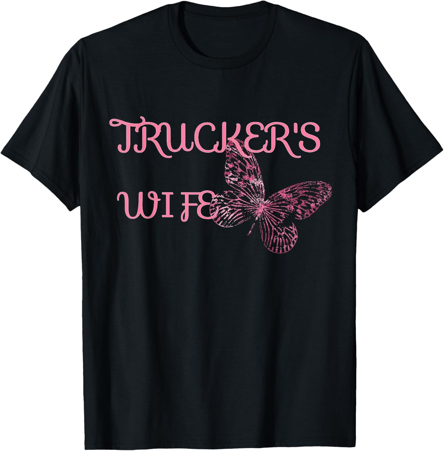Trucker's Wife T Shirt T-Shirt - T-Shirt | Black