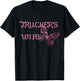 Trucker's Wife T Shirt T-Shirt - T-Shirt | Black