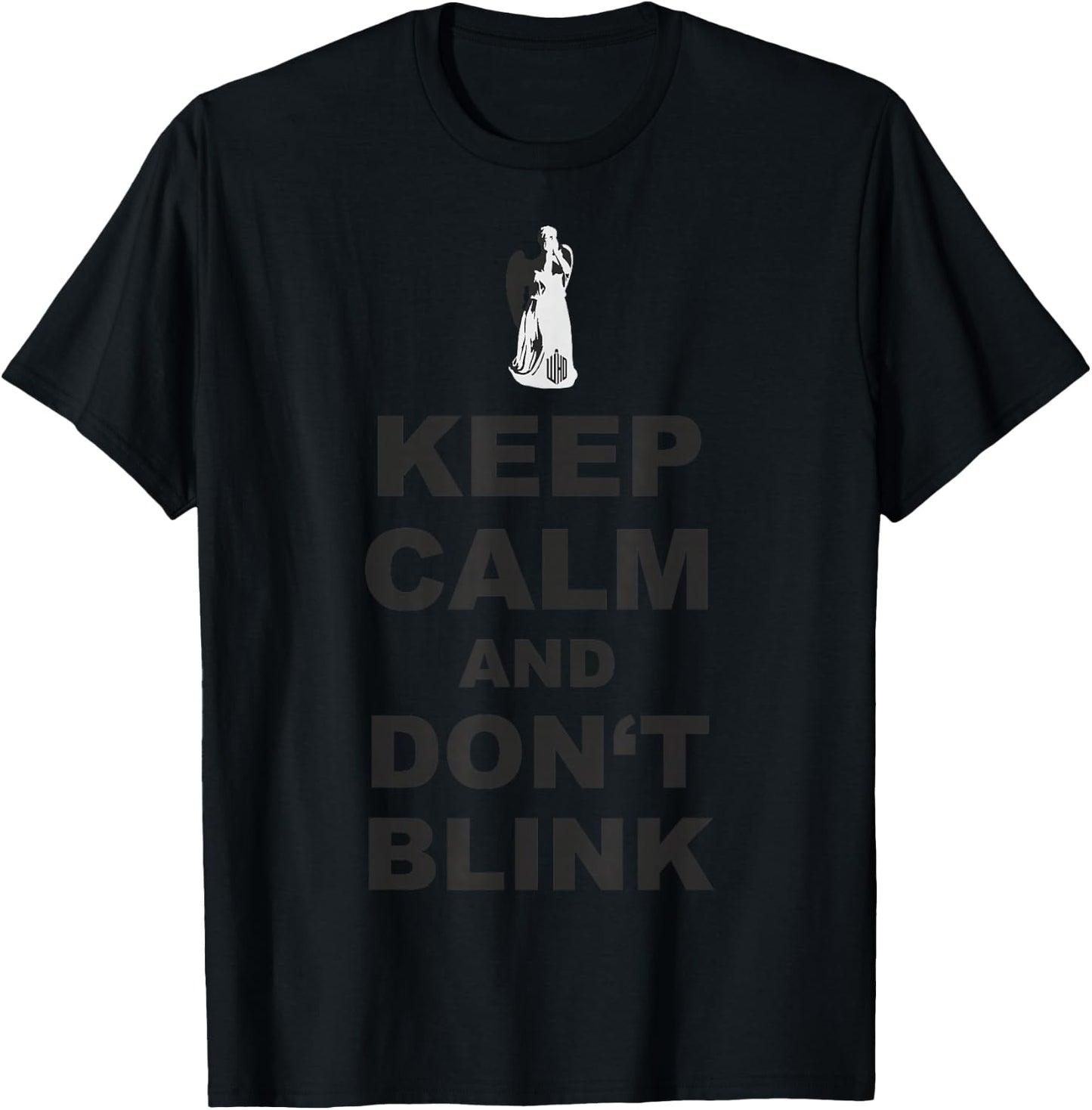 Alert - Weeping Angel - Keep Calm And Dont Blink 1 T-Shirt - T-Shirt | Black