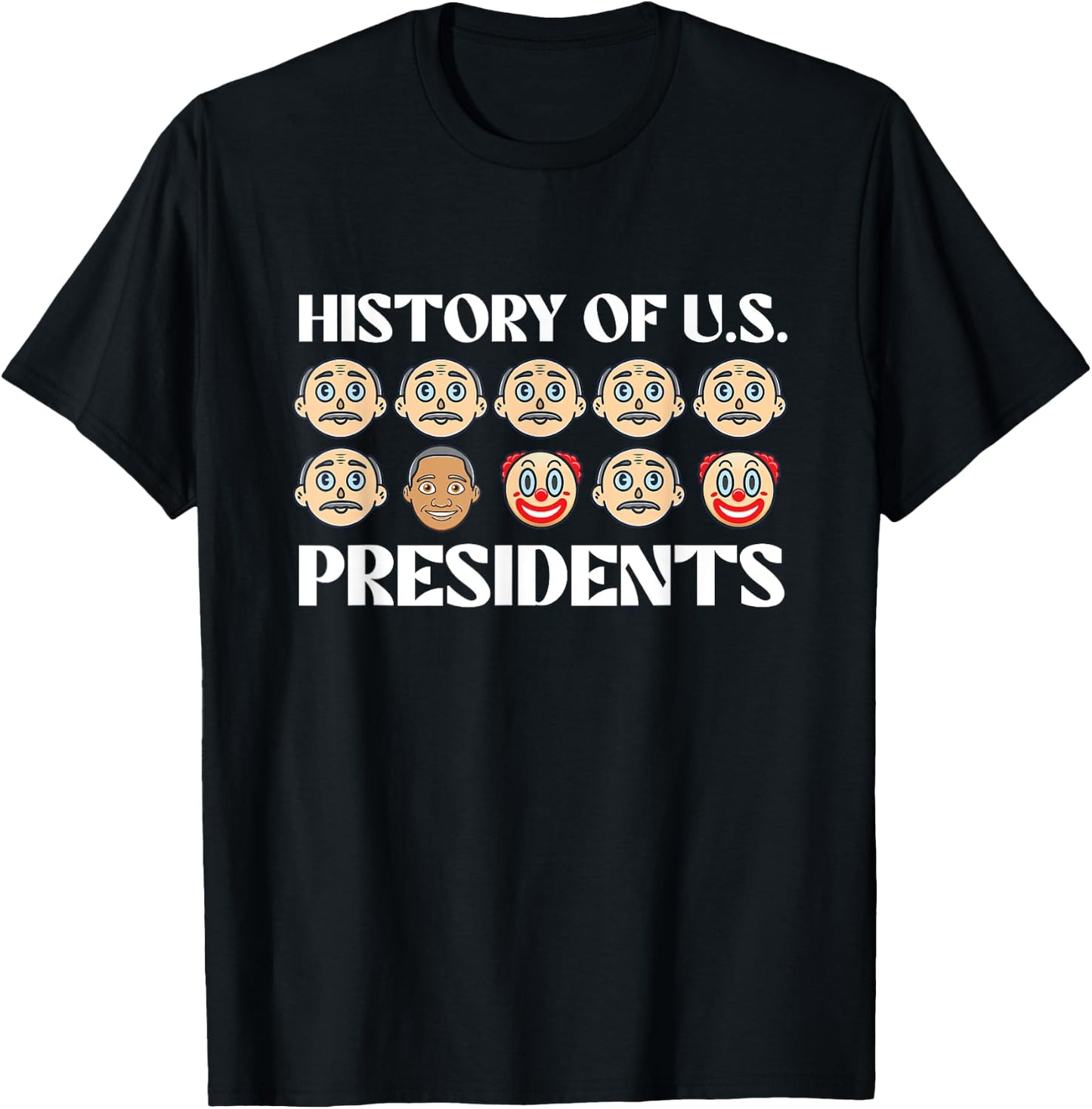 History Of U.S. Presidents - Sarcastic Presidents' Day T-Shirt - T-Shirt | Black