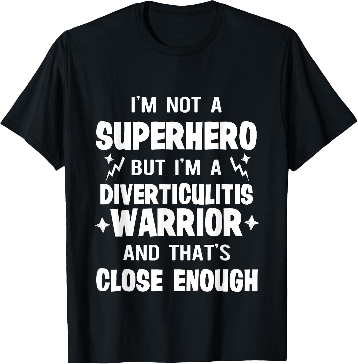 Diverticulitis Hero Survivor Warrior Awareness T Shirt T-Shirt - T-Shirt | Black