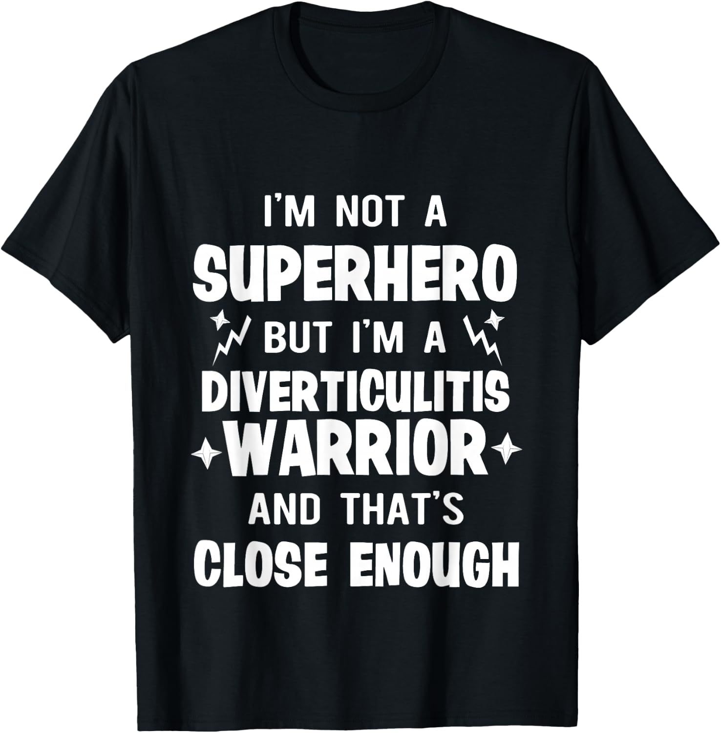 Diverticulitis Hero Survivor Warrior Awareness T Shirt T-Shirt - T-Shirt | Black